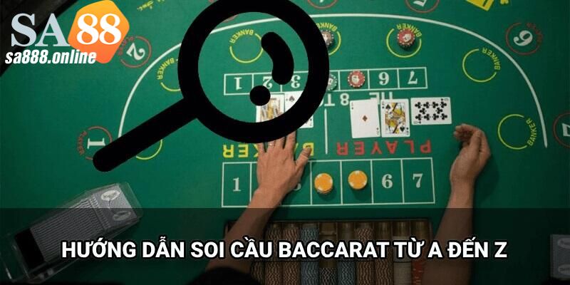 Cách chơi bài Baccarat luôn thắng theo cầu bệt 